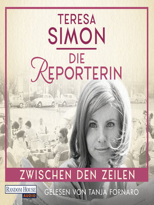 cover image of Die Reporterin--Zwischen den Zeilen